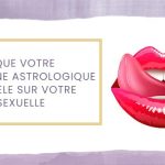 What your zodiac sign says about your sex life